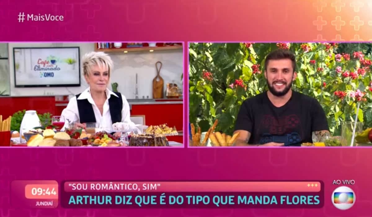 Ana Maria Braga recebe o ex-BBB Arthur no Mais Você ao vivo de hoje