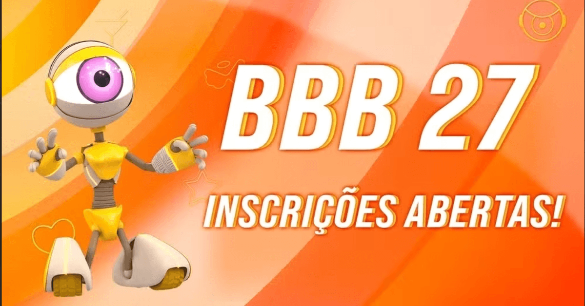 BBB 27: Inscrições são encerradas em duas regiões; saiba como garantir sua vaga