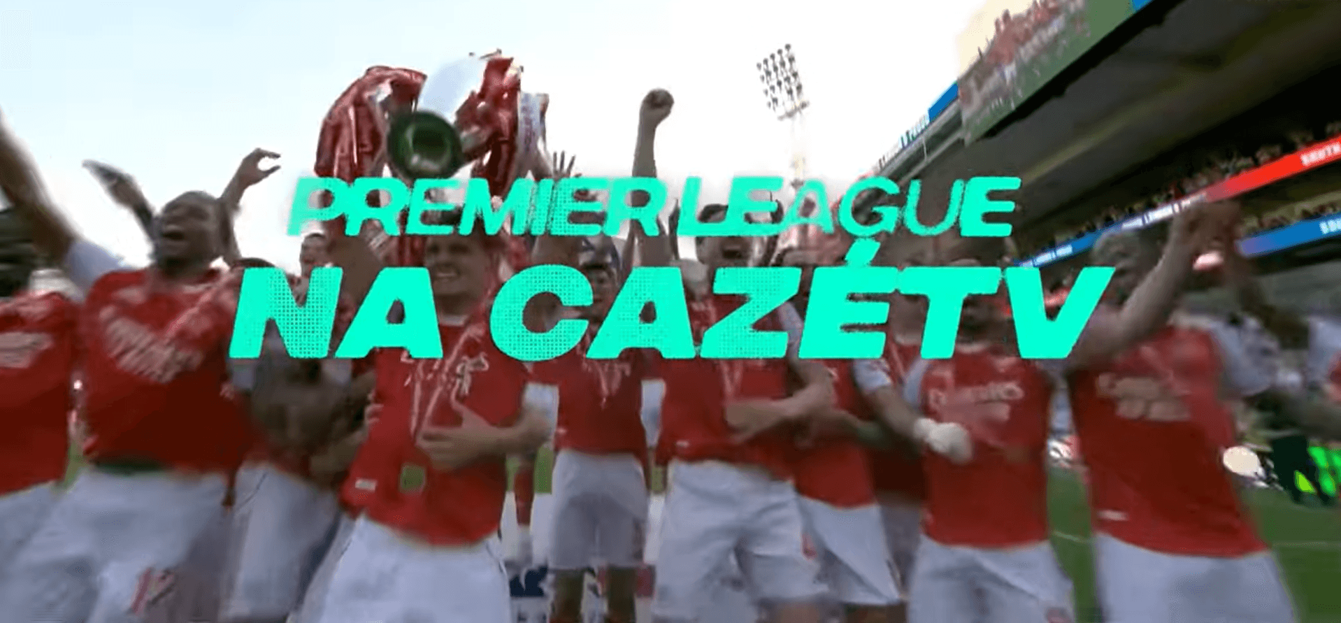 CazéTV anuncia acordo para transmitir jogos da Premier League no Brasil